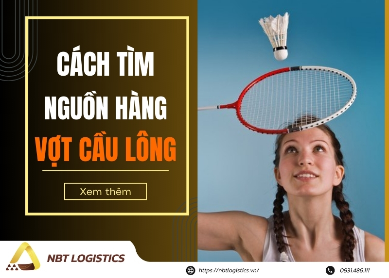 cach-tim-nguon-nhap-hang-vot-cau-long-noi-dia-trung-gia-si-1